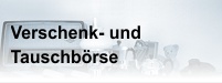 Bild vergrößern: Verschenk- und Tauschbörse